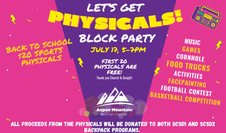 Aspen Mountain Medical Center Hosts “Let’s Get Physicals” Block Party on July 17