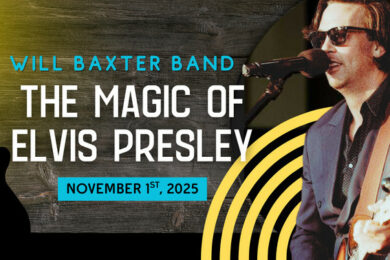 Join Us at the Broadway Theater in Rock Springs for Will Baxter Band, The Magic of Elvis Presley