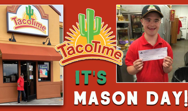 Taco Time’s Mason Day is BACK!