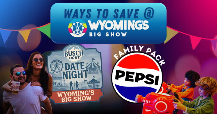 Pepsi and Busch Light Give You Ways to Save at Wyoming’s Big Show!