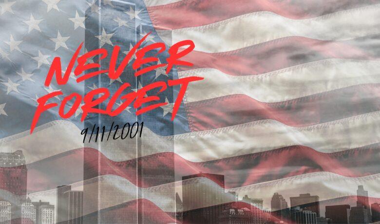 September 11, 2001, We Will Never Forget
